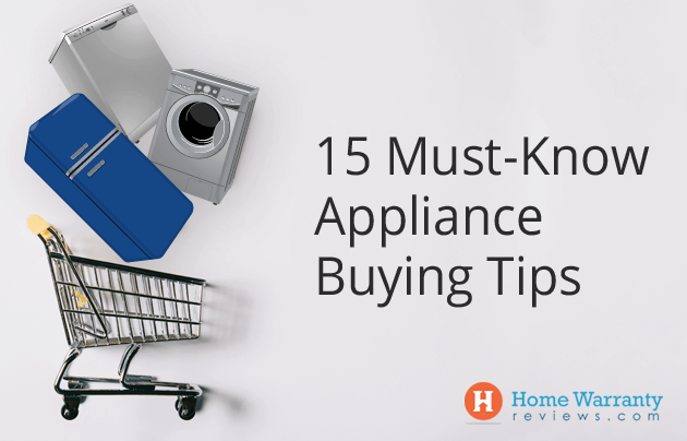15 Must-Know Appliance Buying Tips