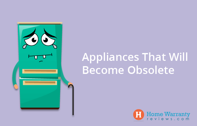 appliances that will become obsolete