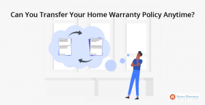 can-you-transfer-your-home-warranty-policy-anytime