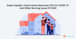 Choice Home Warranty Ceo Opinion On Covid 19 And Other Issues Of 2020