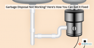 Garbage_Disposal_Not_Working_Heres_How_You_Can_Get_it_Fixed