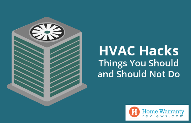 HVAC Hacks – Things You Should and Should Not Do