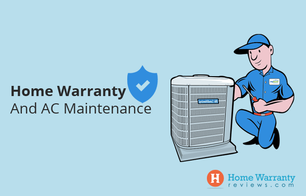 Home Warranty And AC Maintenance