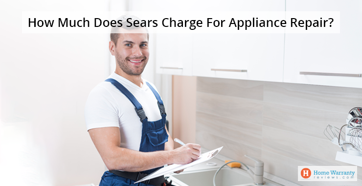 How-Much-Does-Sears-Charge-For-Appliance-Repair