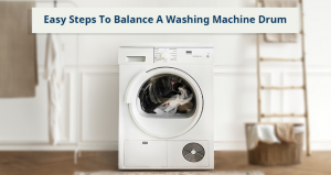 How-To-Balance-A-Washing-Machine-Drum