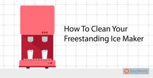 How To Clean Your Freestanding Ice Maker-01