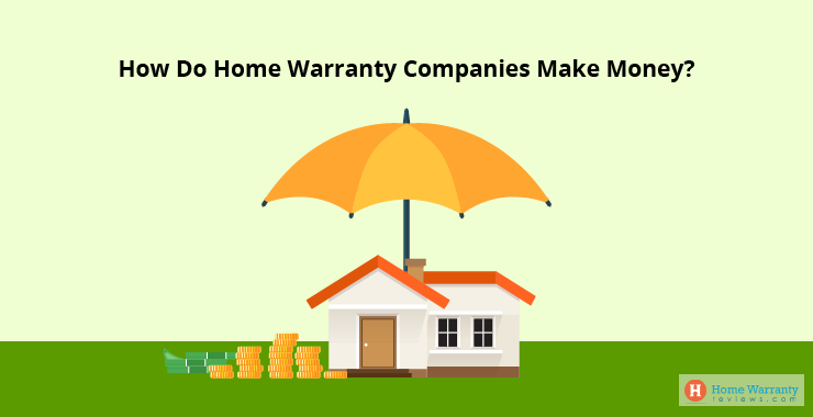 How_Do_Home_Warranty_Companies_Make_Money