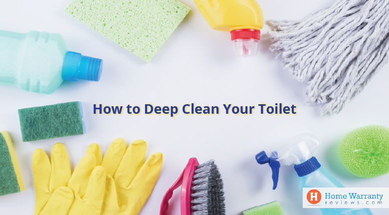 How to Deep Clean Your Toilet