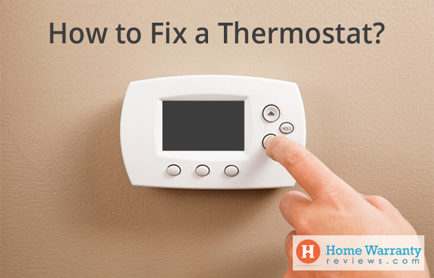 How to Fix a Thermostat