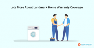 Lots_More_About_Landmark_Home_Warranty_Coverage