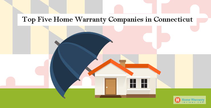 Top 5 Home Warranty Companies in Connecticut