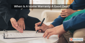 When_Is_A_Home_Warranty_A_Good_Deal