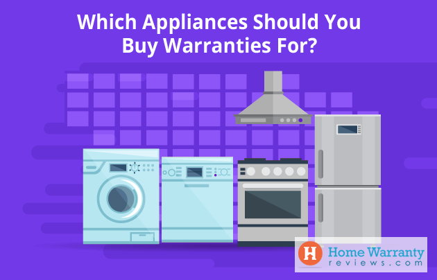 Which Appliances Should You Buy Warranties For