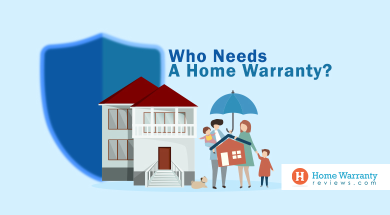 Who Needs A Home Warranty