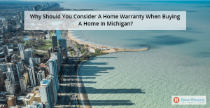 Why_Should_You_Consider_A_Home_Warranty_When_Buying_A_Home_In_Michigan