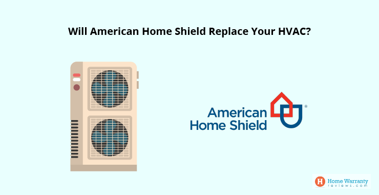 American Home Shield Replace Your Hvac