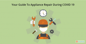 guide to appliance repair during COVID-19