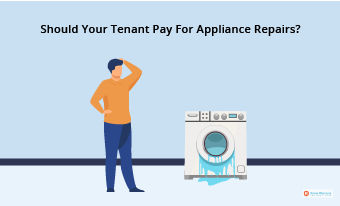 Should Your Tenant Pay For Appliance Repairs?