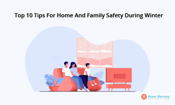 Top 10 Tips For Home And Family Safety During Winter