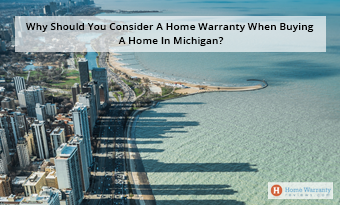 Why Should You Consider Buying A Home Warranty In Michigan?