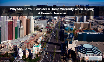 Why Should You Consider A Home Warranty When Buying A Home In Nevada?